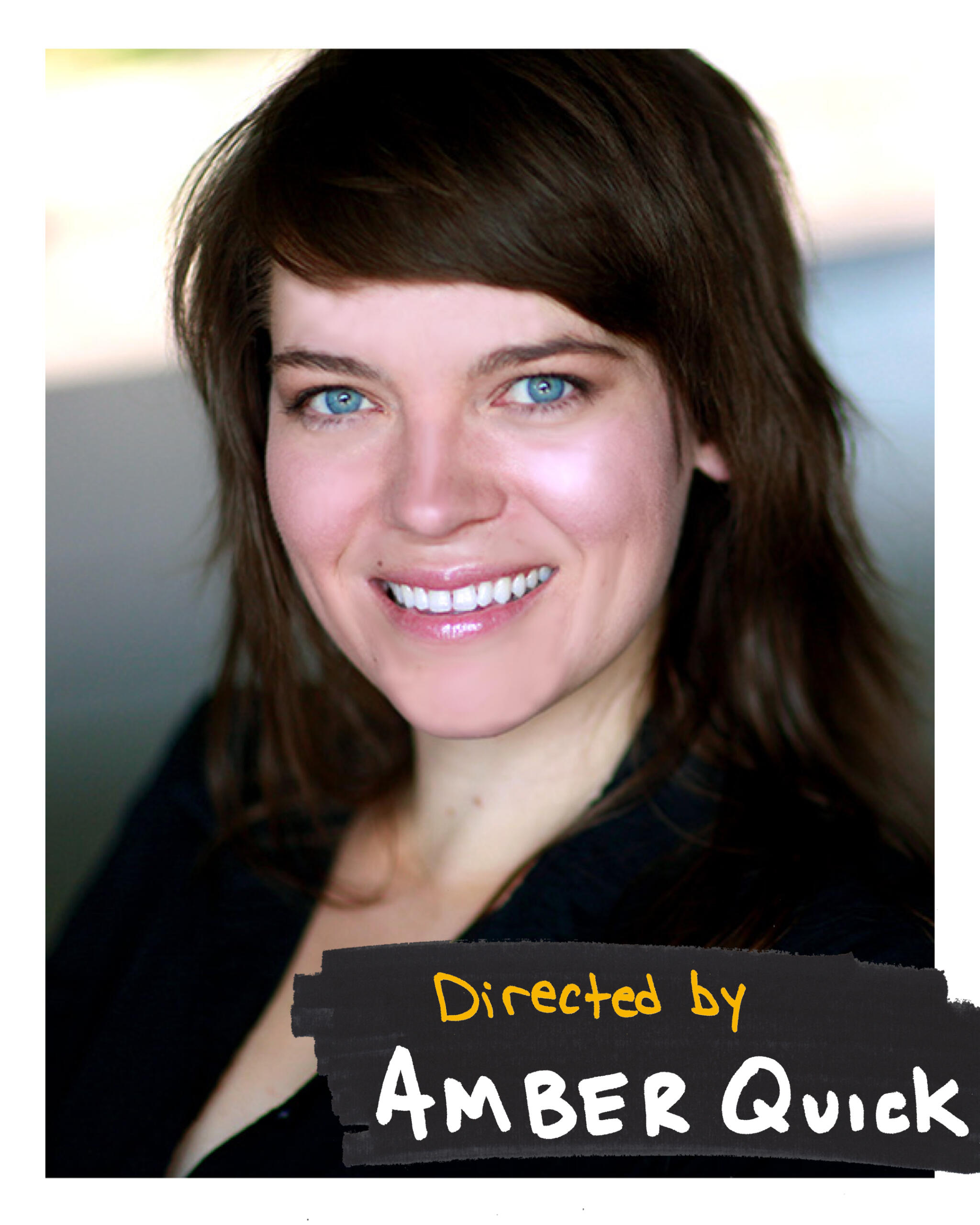 Director, Amber Quick
